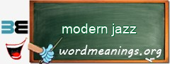 WordMeaning blackboard for modern jazz